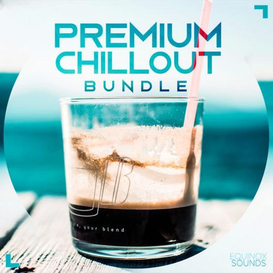 Premium Chillout Bundle