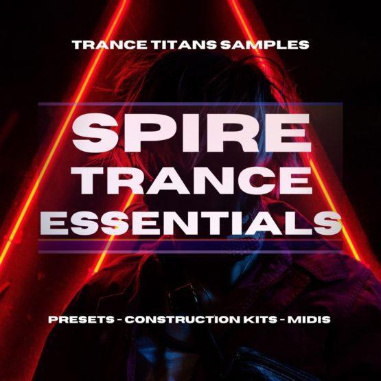 Trance Titans Samples - Spire Trance Essentials.
