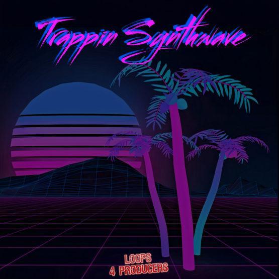 Trappin Synthwavve
