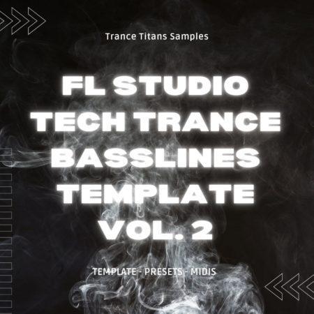 FL Studio Tech Trance Basslines Vol.2