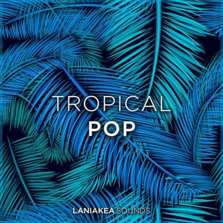 Laniakea Sounds: Tropical Pop