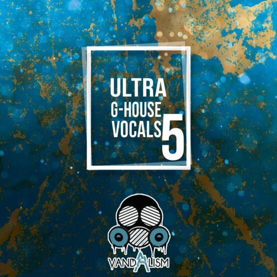 Ultra G-House Vocals 5