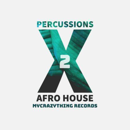 Percussions X Afro House 2