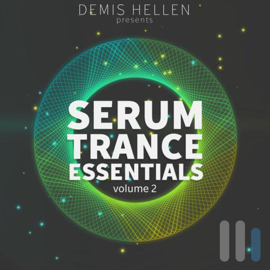 Serum Trance Essentials | Volume 2