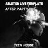 Tech House Ableton Live Template (After Party)