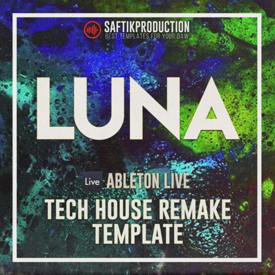Luna - Tech House Ableton Template Remake (KC Lights - Luna)