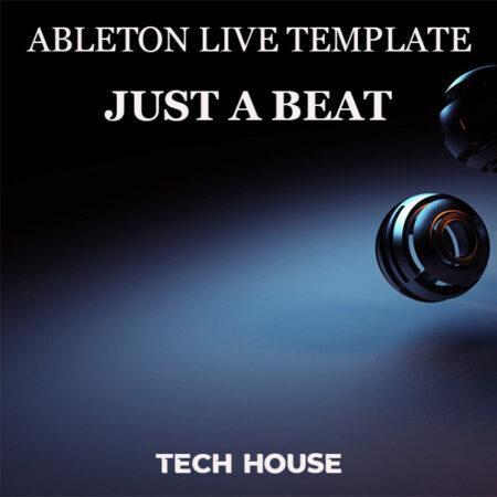 Tech House Ableton Live Template (Just A Beat)