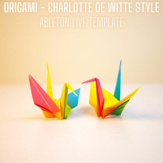 Origami - Charlotte de Witte Style Ableton 10 Techno Template