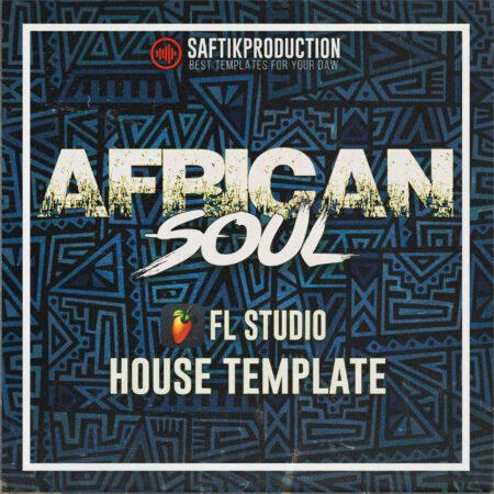 African Soul (Black Coffee Style) FL Studio 20.0.5 Template