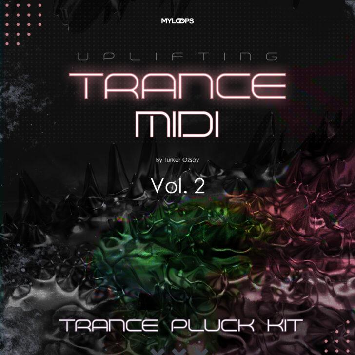 Uplifting Trance Pluck Midi Pack Vol.2 (By Turker Ozsoy)