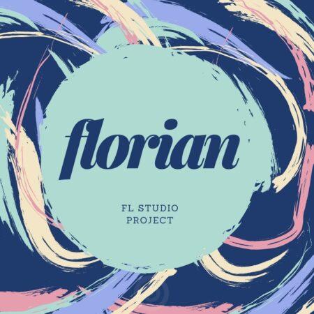 Florian: FL Studio Project
