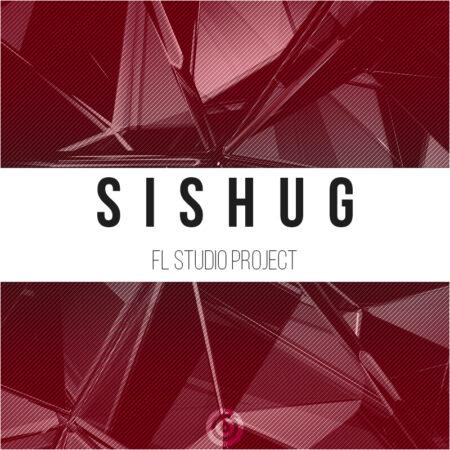 Sishug: FL Studio Project