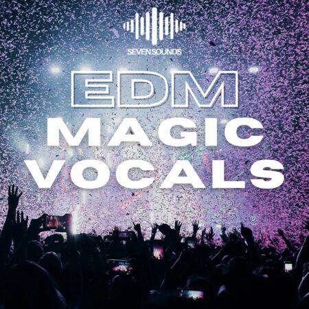 EDM Magic Vocals