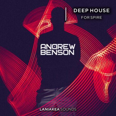 Andrew Benson - Deep House For Spire