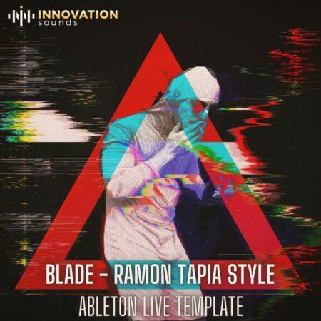 Blade - Ramon Tapia Style Ableton 11 Techno Template