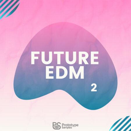 Future EDM Vol 2