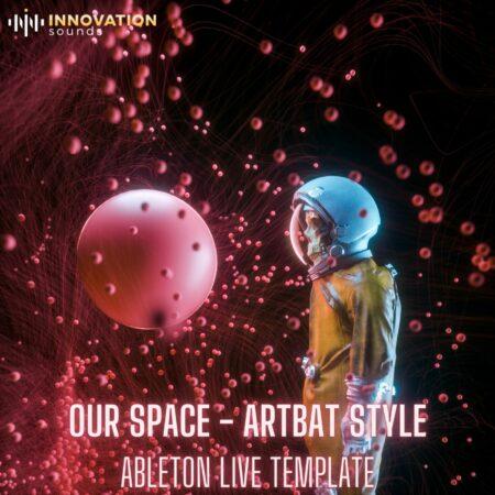Our Space - ARTBAT Style Ableton 11 Melodic Techno Template