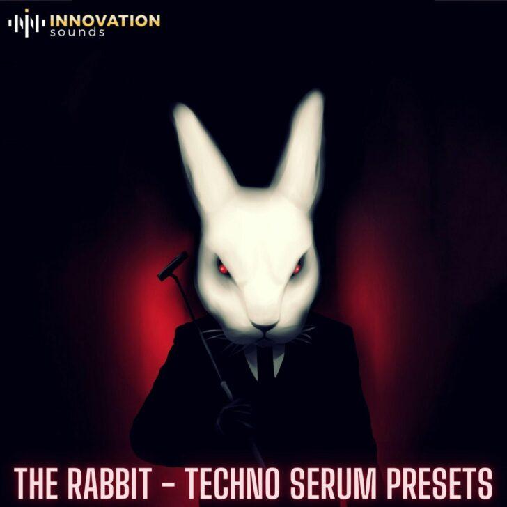 The Rabbit - Techno Serum Presets