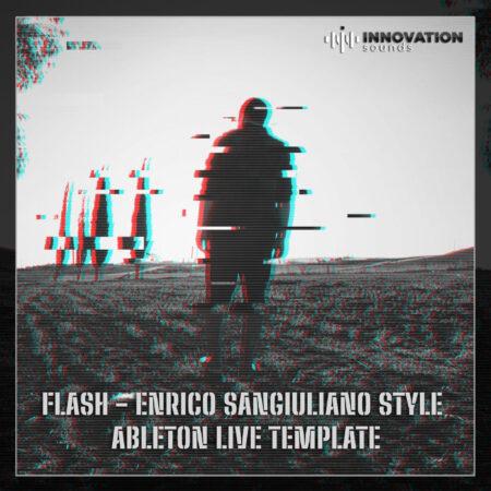 Flash - Enrico Sangiuliano Style Ableton 11 Techno Template