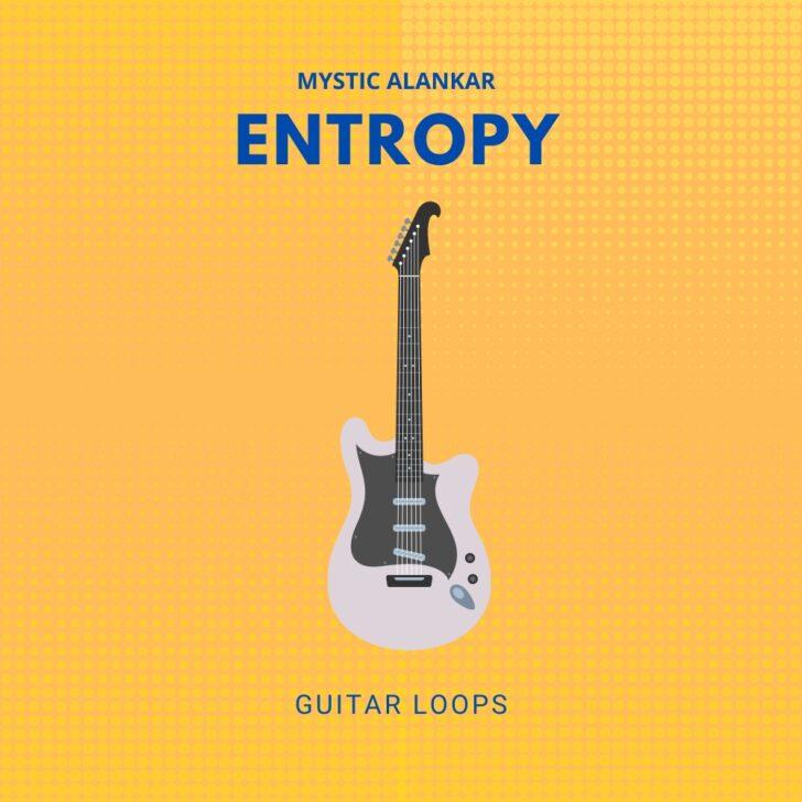 Entropy - Electric Guitar Loops