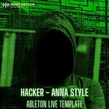 Hacker - ANNA Style Ableton 11 Techno Template