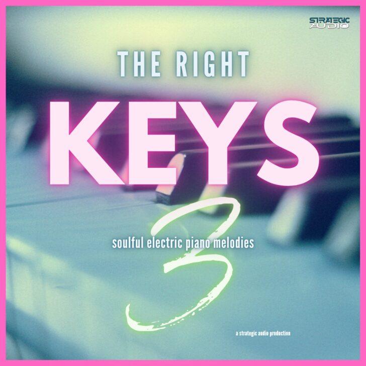 The Right Keys 3: Soulful Electric Piano Melodies