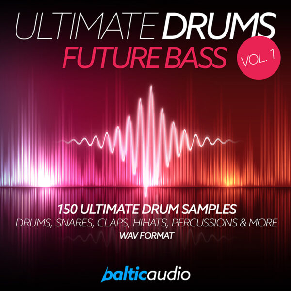 Ultimate Drums Vol 1: Future Bass