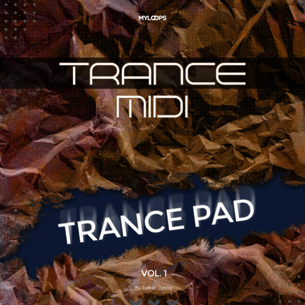 Trance Pad Midi Pack Vol.1 (By Turker Ozsoy)