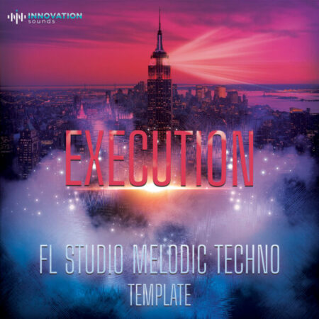 Execution - Melodic Techno FL Studio 20 Template