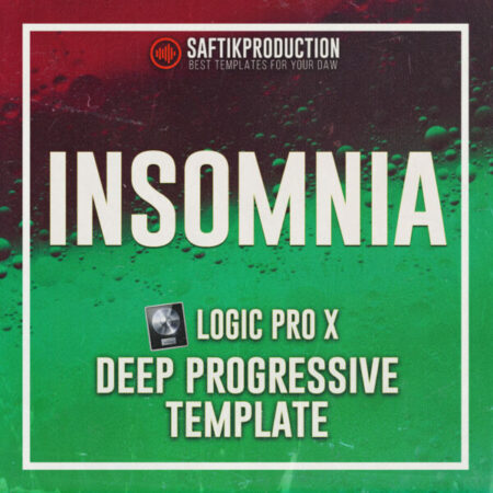 Insomnia Deep Progressive Logic Pro X Template