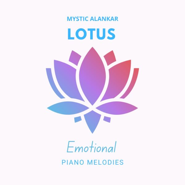 Lotus - Emotional Piano Melodies