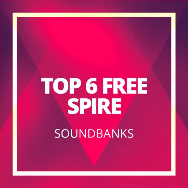 top-6-best-free-spire-soundbanks-download