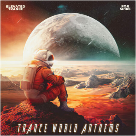 Trance World Anthems For Spire