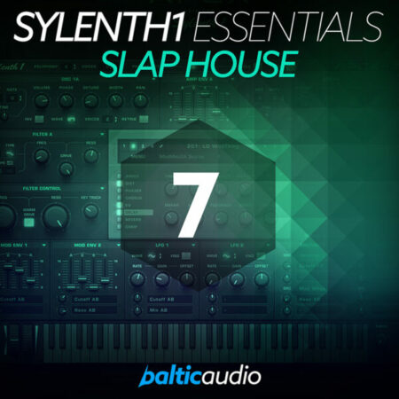 Sylenth1 Essentials Vol 7: Slap House
