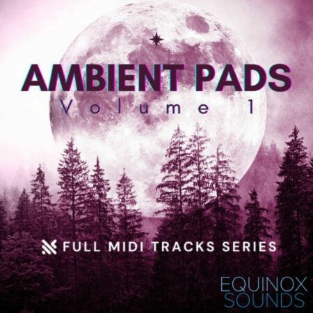 Full MIDI Tracks Series: Ambient Pads Vol 1
