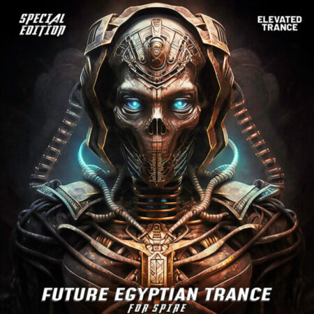 Future Egyptian Trance For Spire Special Edition