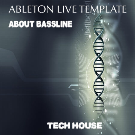 Tech House Ableton Live Template (About Bassline)