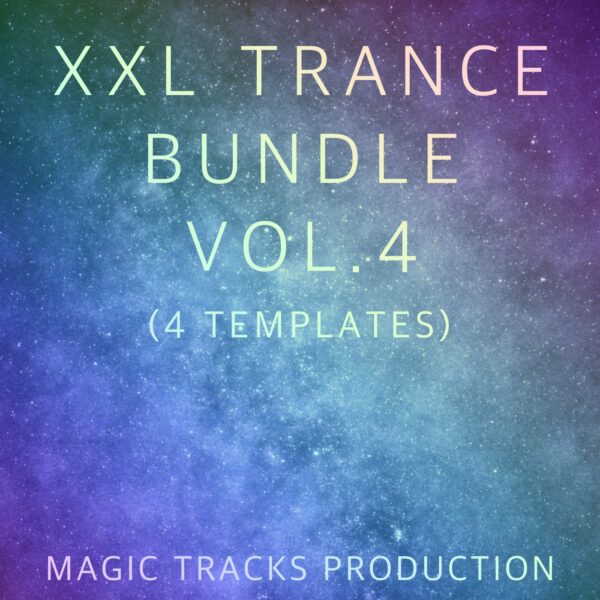XXL Trance Bundle Vol.4 (4 Ableton Live Templates+Mastering)