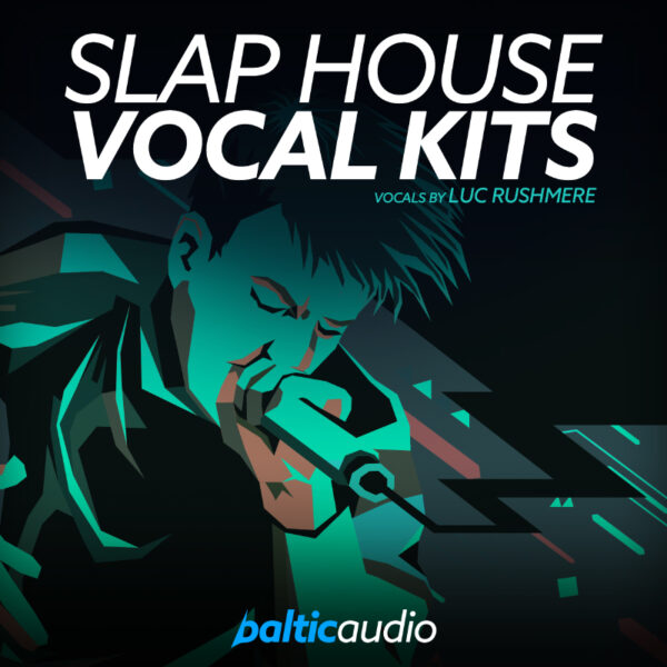 Slap House Vocal Kits
