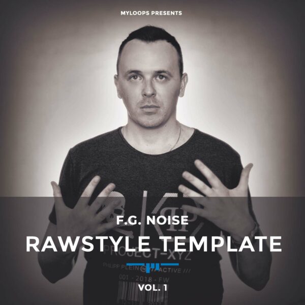 F.G. Noise - Rawstyle Template Vol 1
