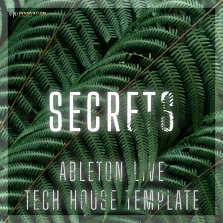 Secrets - Ableton 11 Tech House Template