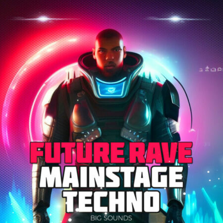 Future Rave & Mainstage Techno