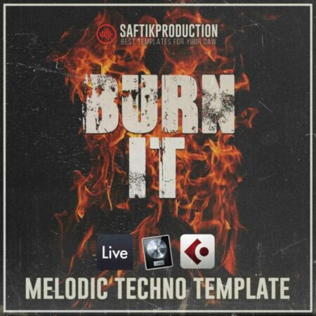 Burn It - Melodic Techno Template