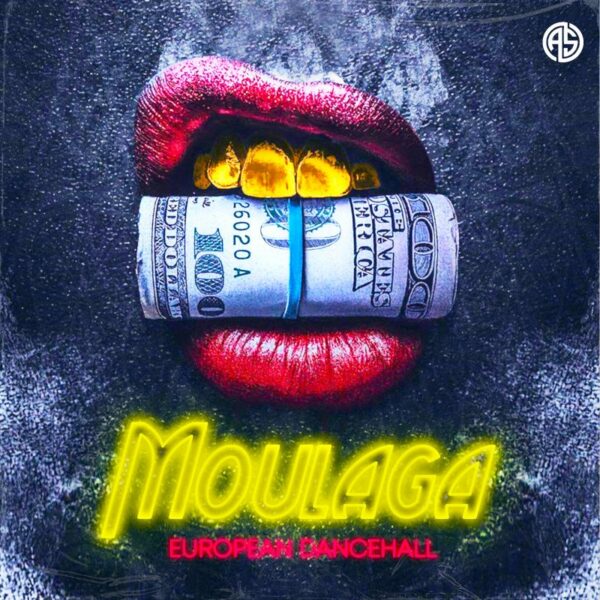 Moulaga : European Dancehall