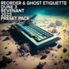 ReOrder + Ghost Etiquette - Dune 3 Revenant 2023