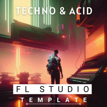 FL Studio Template - Techno & Acid Vol. 1