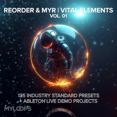ReOrder & MYR Vital Elements Preset Pack Vol.01 + Projects Myloops Cover