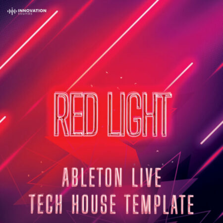 Red Light - Ableton 11 Tech House Template