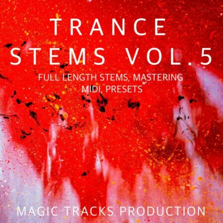 Trance STEMS Vol.5 (STEMS Mastering, Presets, MIDI)