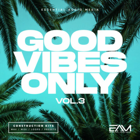 Good Vibes Only Vol 3